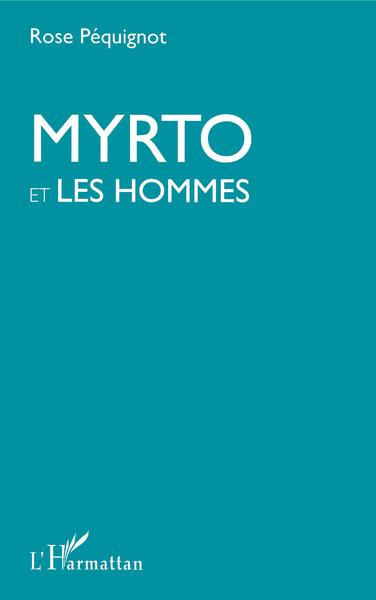 Myrto et les hommes (9782296094710-front-cover)