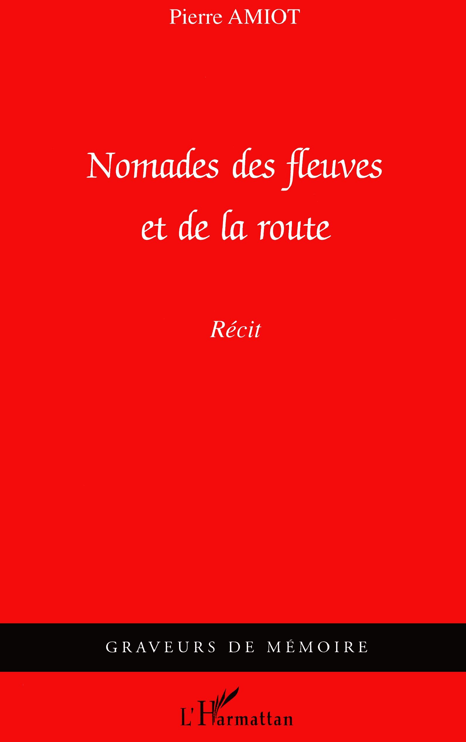 Nomades des fleuves et de la route (9782296033405-front-cover)