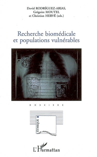 Recherche biomédicale et populations vulnérables (9782296014619-front-cover)