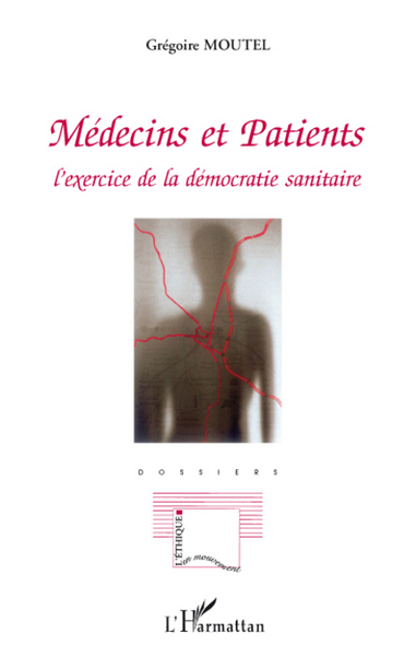 Médecins et patients, L'exercice de la démocratie sanitaire (9782296077577-front-cover)
