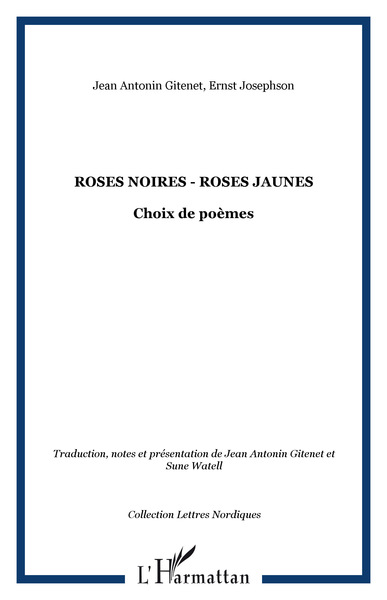 Roses noires - roses jaunes, Choix de poèmes (9782296023932-front-cover)