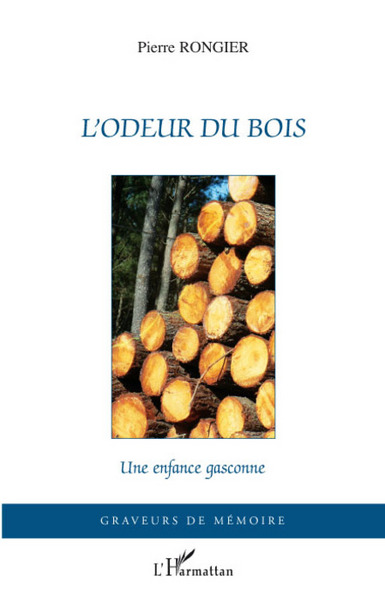 L'odeur du bois, Une enfance gasconne (9782296063518-front-cover)