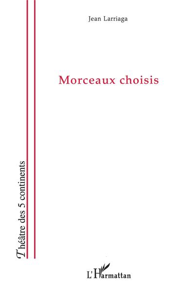 Morceaux choisis (9782296034822-front-cover)