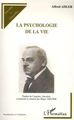 La psychologie de la vie (9782296018013-front-cover)