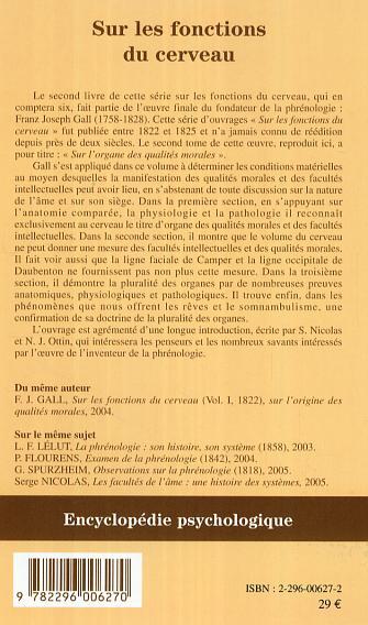 Sur les fonctions du cerveau, Tome 2 - Sur l'organe des qualités morales (9782296006270-back-cover)