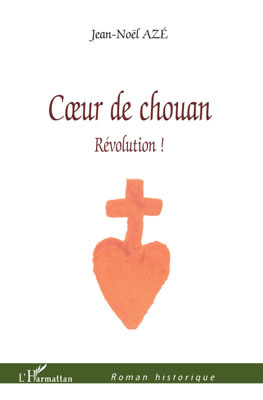 Coeur de chouan, Révolution ! (9782296077256-front-cover)