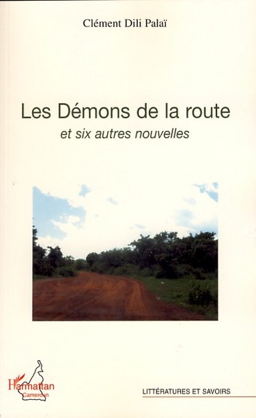 Les Démons de la route, Et six autres nouvelles (9782296046672-front-cover)