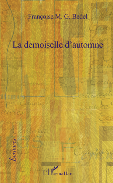 La demoiselle d'automne (9782296075764-front-cover)