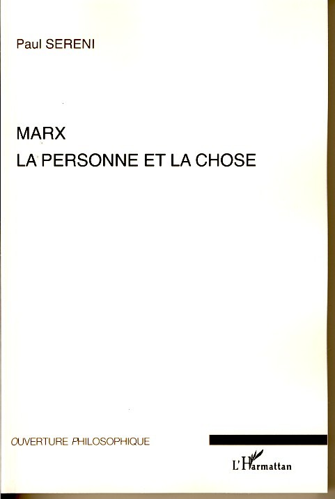 Marx : la personne et la chose (9782296032316-front-cover)