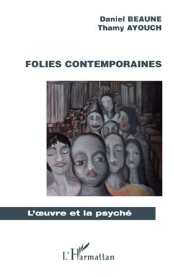 Folies contemporaines (9782296086357-front-cover)
