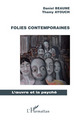 Folies contemporaines (9782296086357-front-cover)