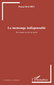 Le mensonge indispensable, Du trauma social au mythe (9782296094963-front-cover)