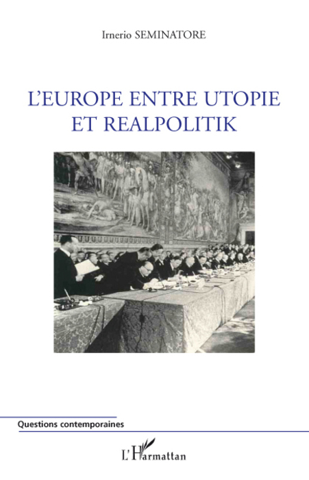 L'Europe entre utopie et realpolitik (9782296069282-front-cover)