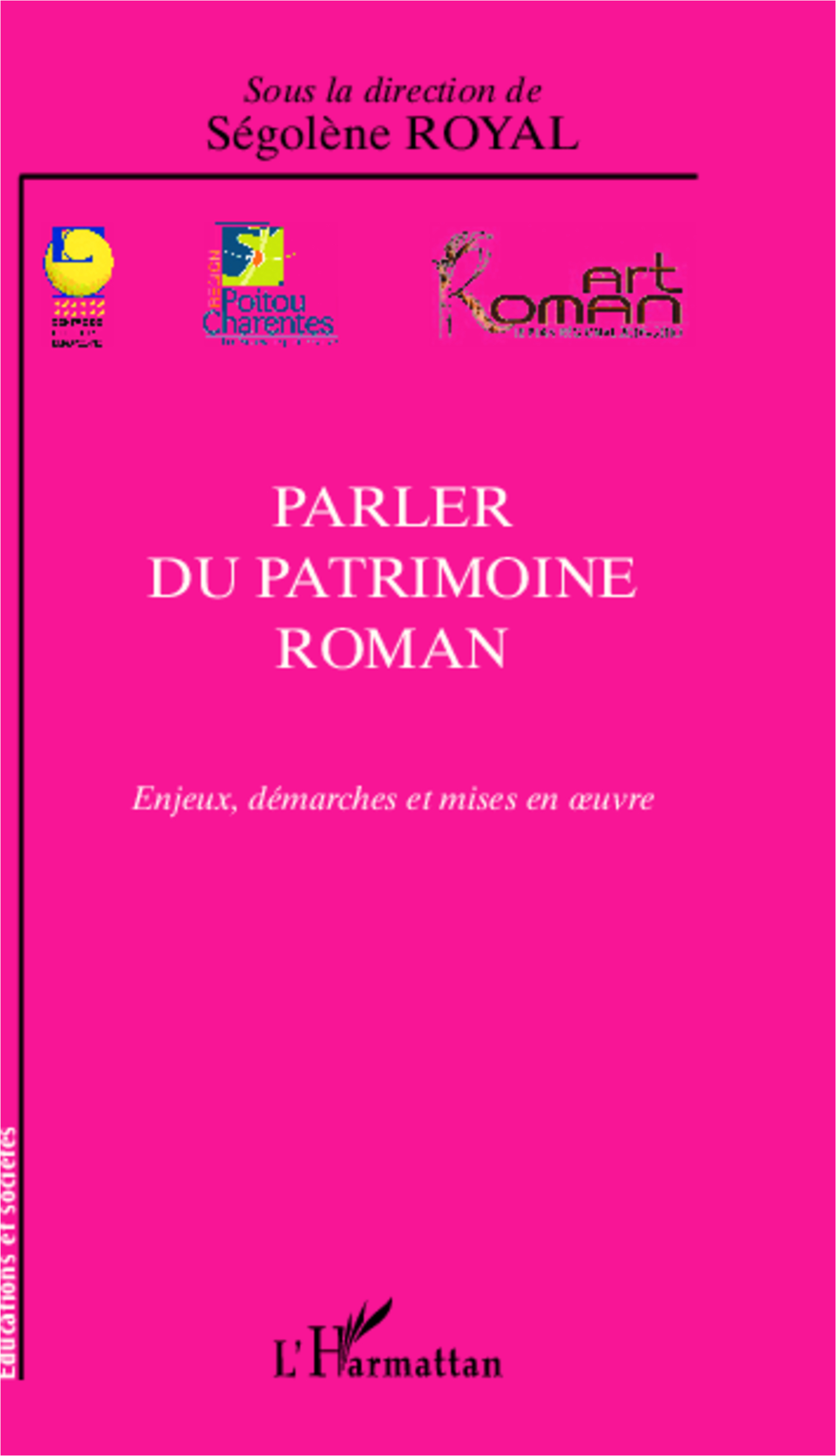 Parler du patrimoine roman, Enjeux, démarches et mises en oeuvre (9782296015838-front-cover)