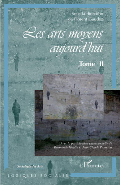 Les arts moyens aujourd'hui, Tome II (9782296058637-front-cover)