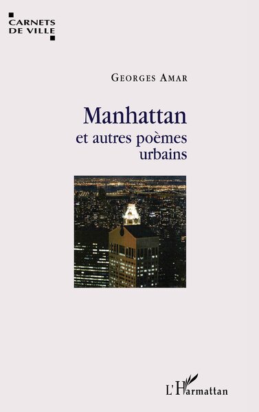 Manhattan et autres poèmes urbains (9782296039308-front-cover)