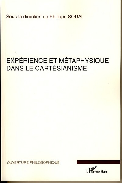 Expérience et métaphysique dans le cartésianisme (9782296032965-front-cover)