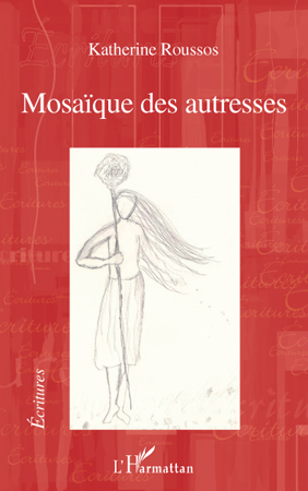 Mosaïque des autresses (9782296098565-front-cover)