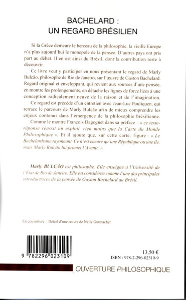 Bachelard : un regard brésilien, Entretiens et présentation de Jean-Luc Pouliquen (9782296023109-back-cover)