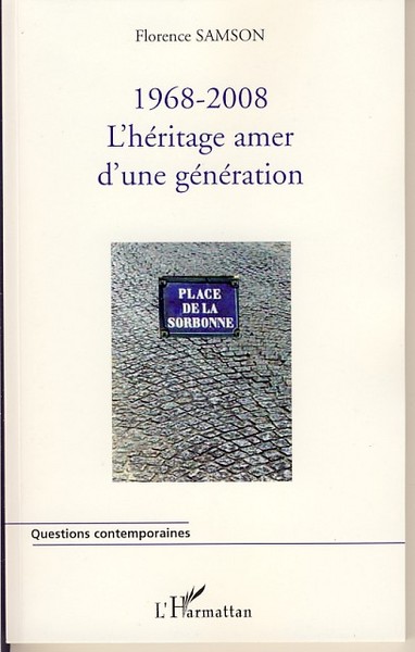1968-2008 : l'héritage amer d'une génération (9782296032903-front-cover)