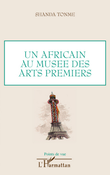 Un africain au musée des arts premiers (9782296072770-front-cover)