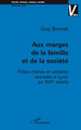 Aux marges de la famille et de la société, Filles-mères et enfants assistés à Lyon au XIX e siècle (9782296056053-front-cover)