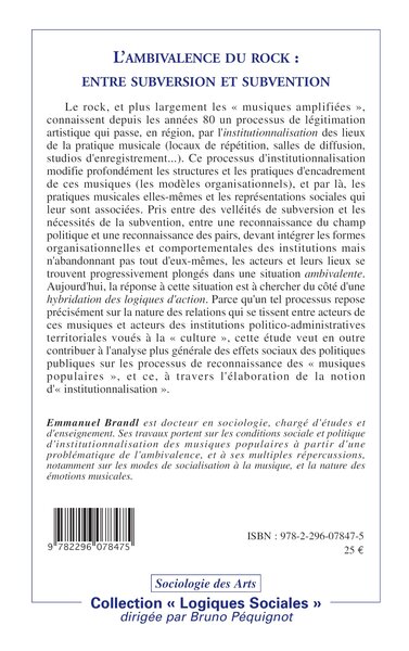 L'ambivalence du rock: entre subversion et subvention, Une enquête sur l'institutionnalisation des musiques populaires (9782296078475-back-cover)