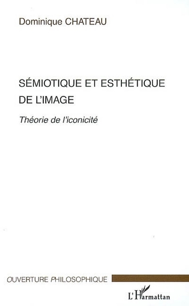 Sémiotique et esthétique de l'image, Théorie de l'iconicité (9782296029194-front-cover)