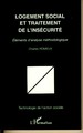 Logement social et traitement de l'insécurité, Eléments d'analyse méthodologique (9782296035270-front-cover)