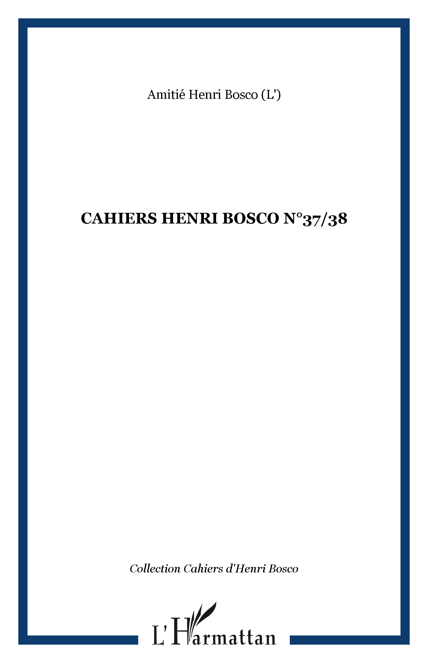 CAHIERS HENRI BOSCO N°37/38 (9782296072985-front-cover)