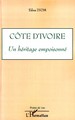 Côte d'Ivoire un héritage empoisonné (9782296049895-front-cover)