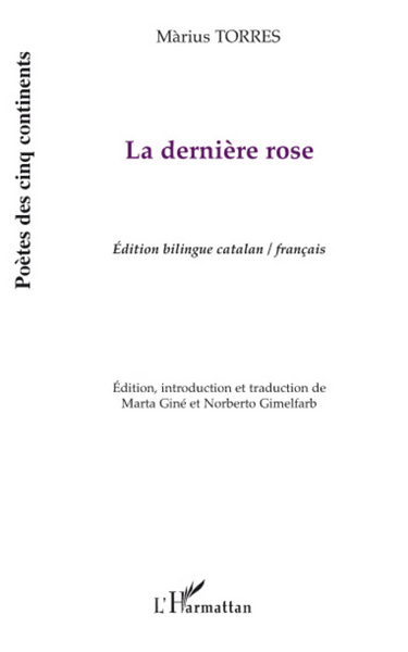 La dernière rose, Edition bilingue catalan/français (9782296053021-front-cover)