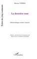 La dernière rose, Edition bilingue catalan/français (9782296053021-front-cover)