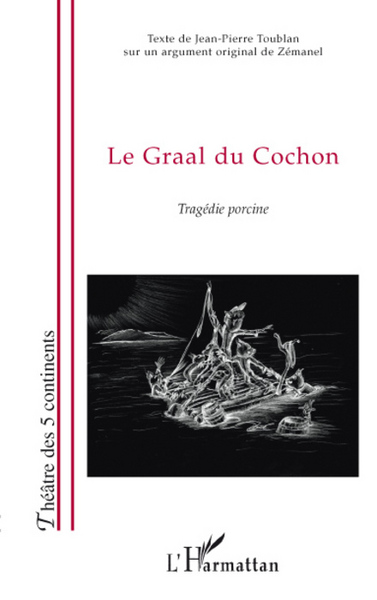 Le Graal du Cochon, Tragédie porcine (9782296055148-front-cover)