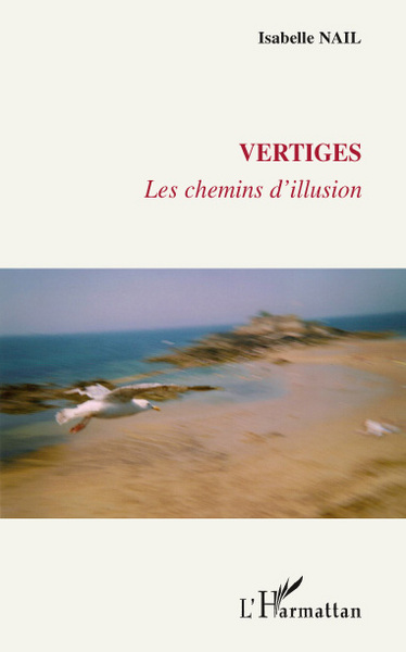 Vertiges, Les chemins d'illusion (9782296064881-front-cover)