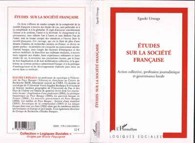 Etudes sur la société française, Action collective, profession journalistique et gouvernance locale (9782296036833-front-cover)