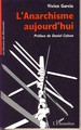 L'anarchisme aujourd'hui (9782296035072-front-cover)