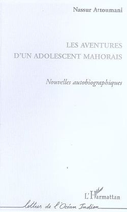 Les aventures d'un adolescent mahorais, Nouvelles (9782296010857-front-cover)