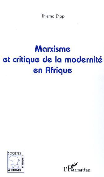 Marxisme et critique de la modernité en Afrique (9782296026766-front-cover)