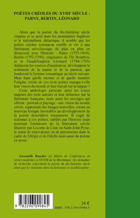 Poètes créoles du XVIIIème siècle :, Parny, Bertin, Léonard (9782296099845-back-cover)