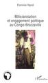 Milicianisation et engagement politique au Congo-Brazzaville (9782296013476-front-cover)