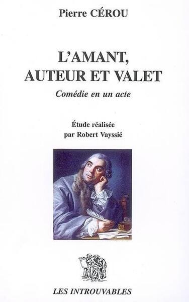 L'amant, auteur et valet, Comédie en un acte (9782296032583-front-cover)