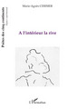 A l'intérieur la rive (9782296073432-front-cover)