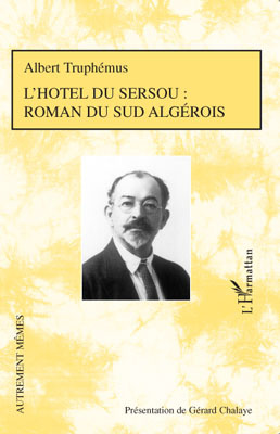 L'hôtel du sersou : roman du sud algérois (9782296095199-front-cover)