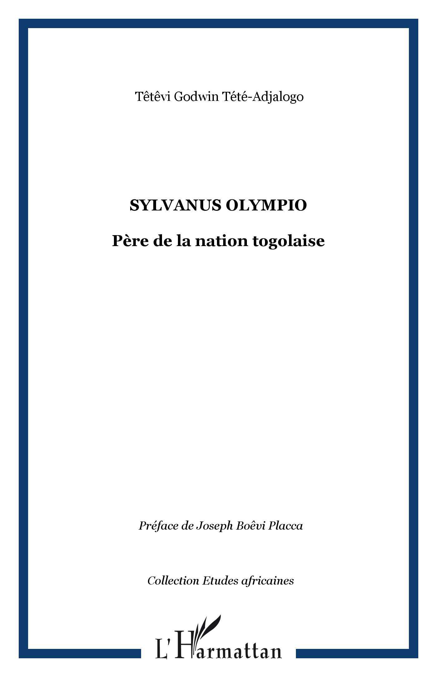 Sylvanus Olympio, Père de la nation togolaise (9782296065079-front-cover)