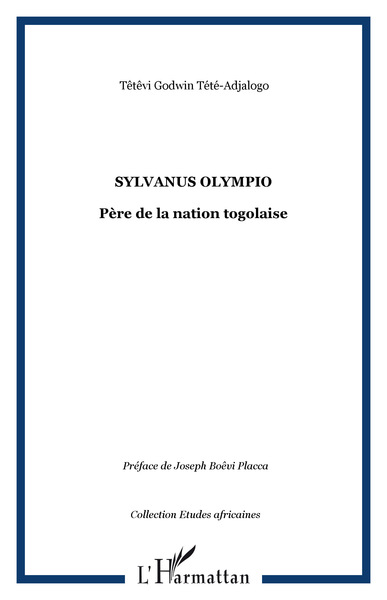 Sylvanus Olympio, Père de la nation togolaise (9782296065079-front-cover)