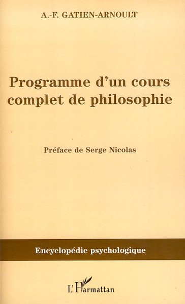 Programme d'un cours complet de philosophie (9782296043831-front-cover)