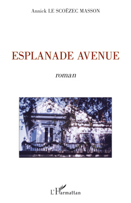 Esplanade Avenue (9782296082496-front-cover)