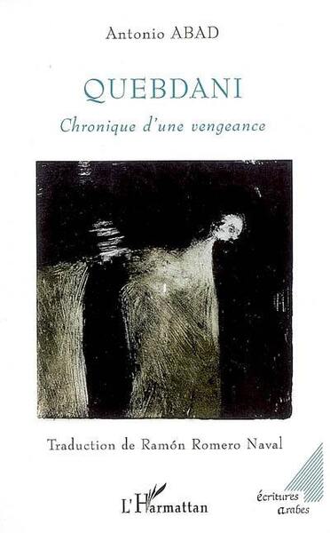 Quebdani, Chronique d'une vengeance (9782296033290-front-cover)