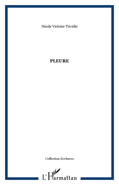 Pleure (9782296029125-front-cover)